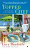 [Key West Food Critic Mystery 03] • Topped Chef